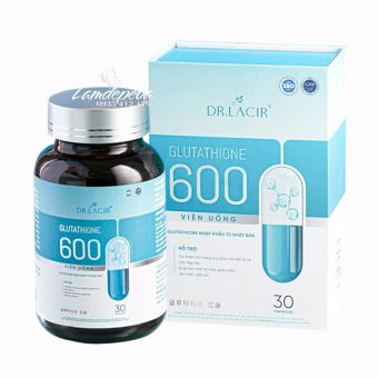 Viên uống trắng da mờ nám Glutathione 600 Dr Lacir 30 viên