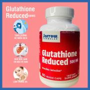 Viên uống trắng da Glutathione Reduced 500mg của Mỹ mẫu mới