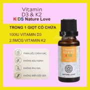 Nature Love Vitamin D3 K2 Kids 20ml của Đức cho bé sơ sinh